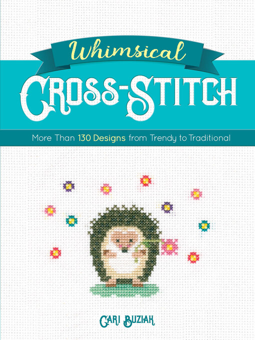 Title details for Whimsical Cross-Stitch by Cari Buziak - Available